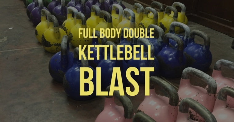 Kettlebell Complex: Full Body Double Kettlebell Blast-Kettlebell Kings
